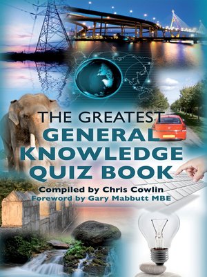 cover image of The Greatest General Knowledge Quiz Book